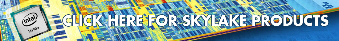 Click for Intel Skylake Systems